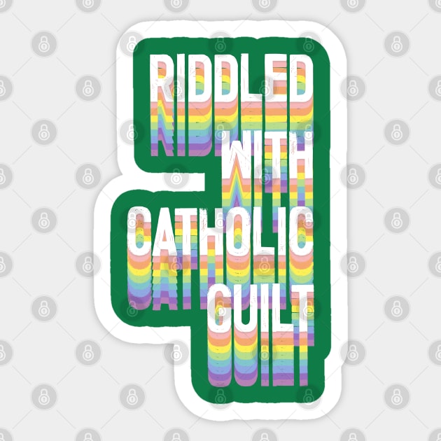 Riddled With Catholic Guilt Sticker by DankFutura